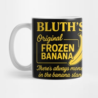 There's Always Money in the Banana Stand Mug
